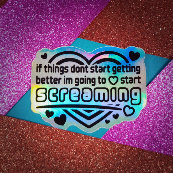 I'm going to scream Sticker by Pretty Fly For A Shy Guy